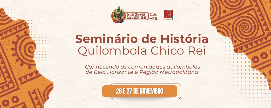 Seminário de História Quilombola Chico Rei