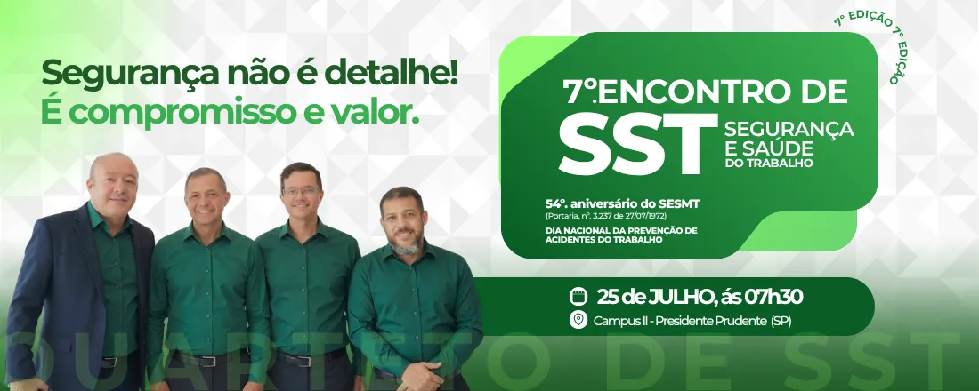 7º. ENCONTRO DE SEGURANÇA E SAÚDE DO TRABALHO (7º. ESST)