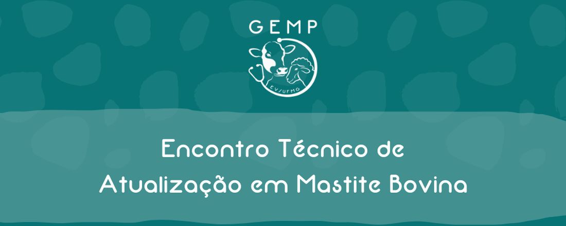 Encontro Técnico de Atualização em Mastite Bovina