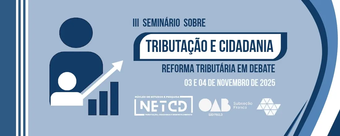 III Seminário sobre Tributação e Cidadania - Reforma Tributária em Debate