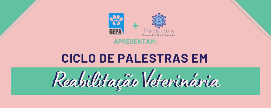 Ciclo de Palestras em Reabilitação Veterinária