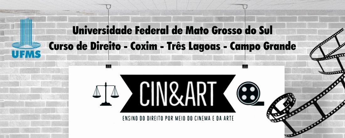 Cin&Art - Ensino do Direito por Meio de Cinema e Arte - 4ª Edição