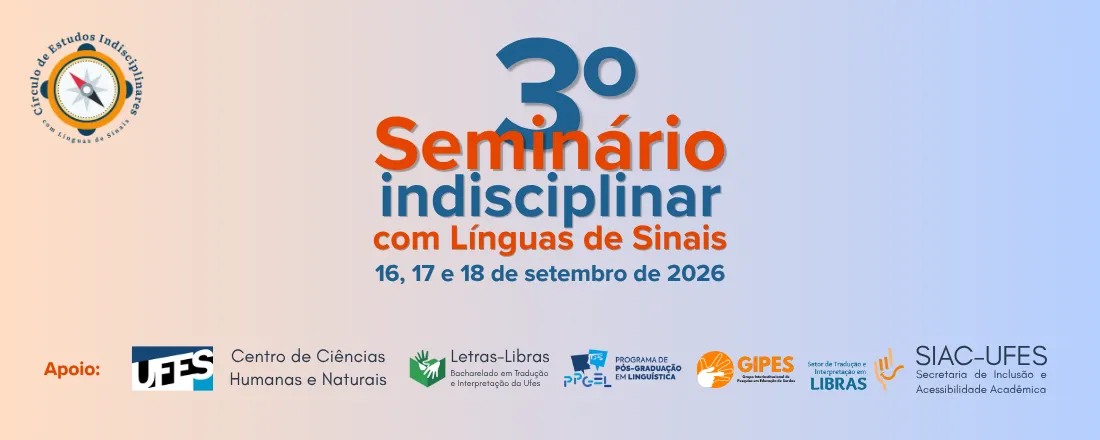 3º Seminário Indisciplinar com Línguas de Sinais