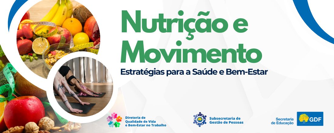 Nutrição e Movimento: Estratégias para a Saúde e Bem-Estar