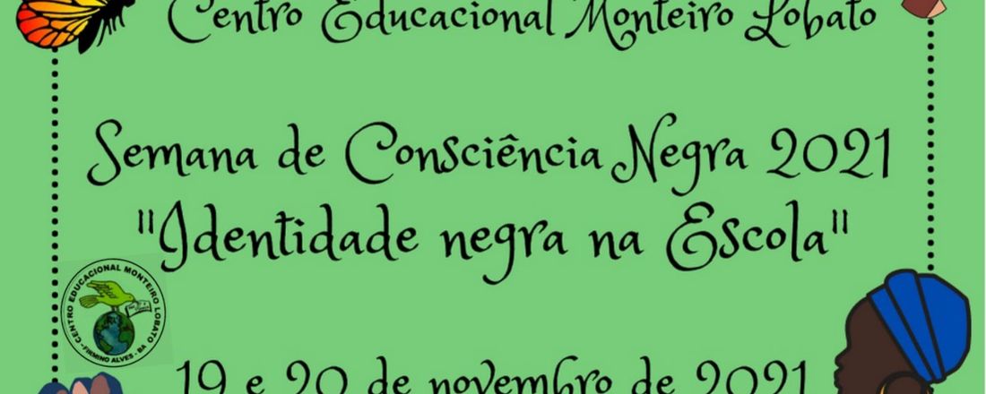 Semana de Consciência Negra CEML - Firmino Alves