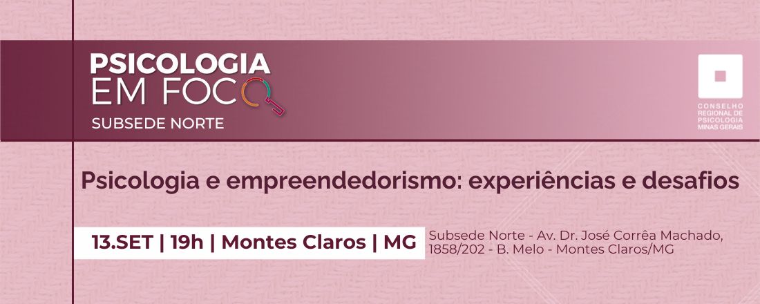 Psicologia em Foco - Psicologia e empreendedorismo: experiências e desafios