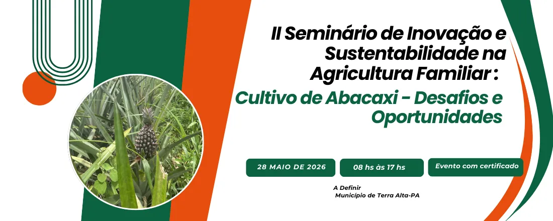 II Seminário de Inovação e Sustentabilidade na Agricultura Familiar do Município de Terra Alta-PA