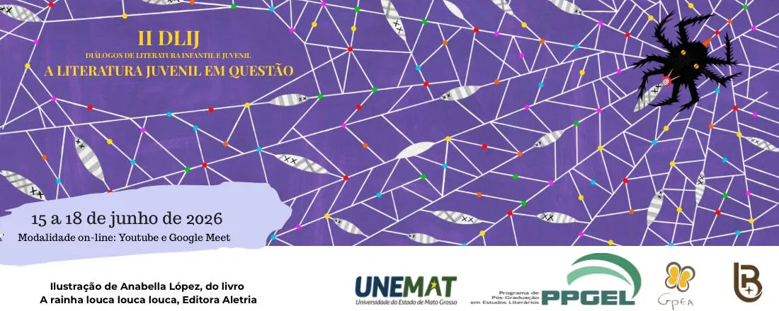 II DLIJ (DIÁLOGOS DE LITERATURA INFANTIL E JUVENIL): A LITERATURA JUVENIL EM QUESTÃO