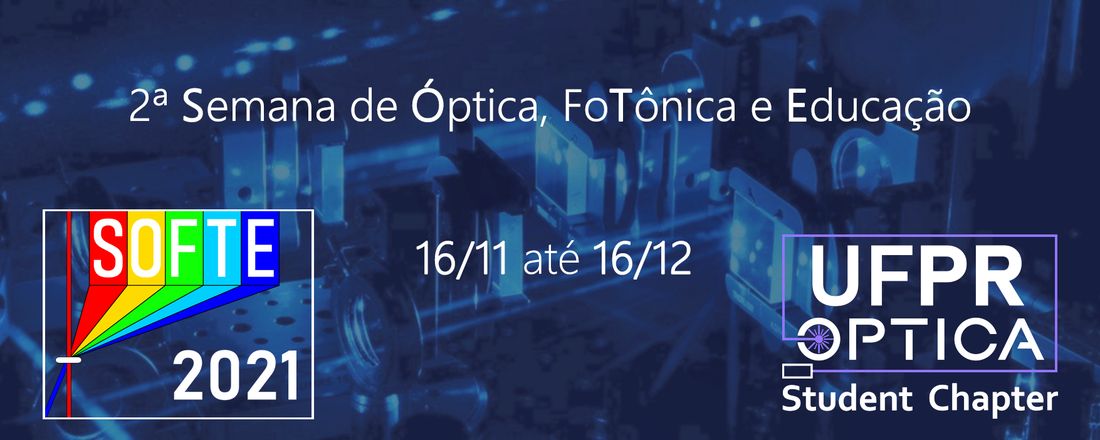 II Semana de Óptica, FoTônica e Educação (SOFTE)