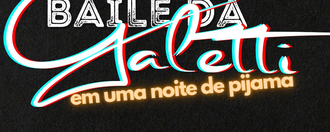 Baile da Galetti