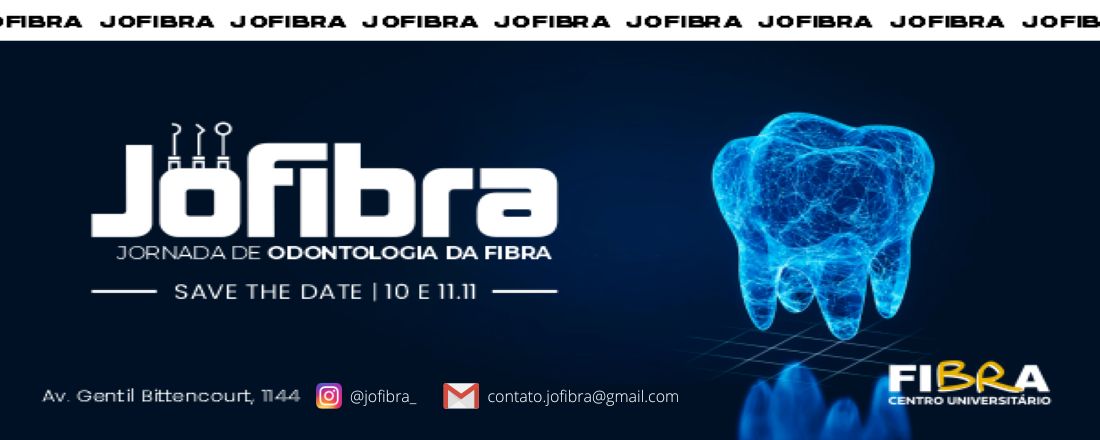 II JOFIBRA - Jornada de Odontologia do Centro Universitário Fibra