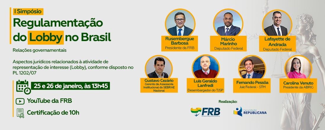 I SIMPÓSIO - REGULAMENTAÇÃO DO LOBBY NO BRASIL