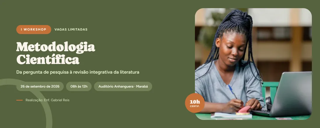I Workshop de Metodologia Científica: da Pergunta de Pesquisa à Revisão Integrativa da Literatura