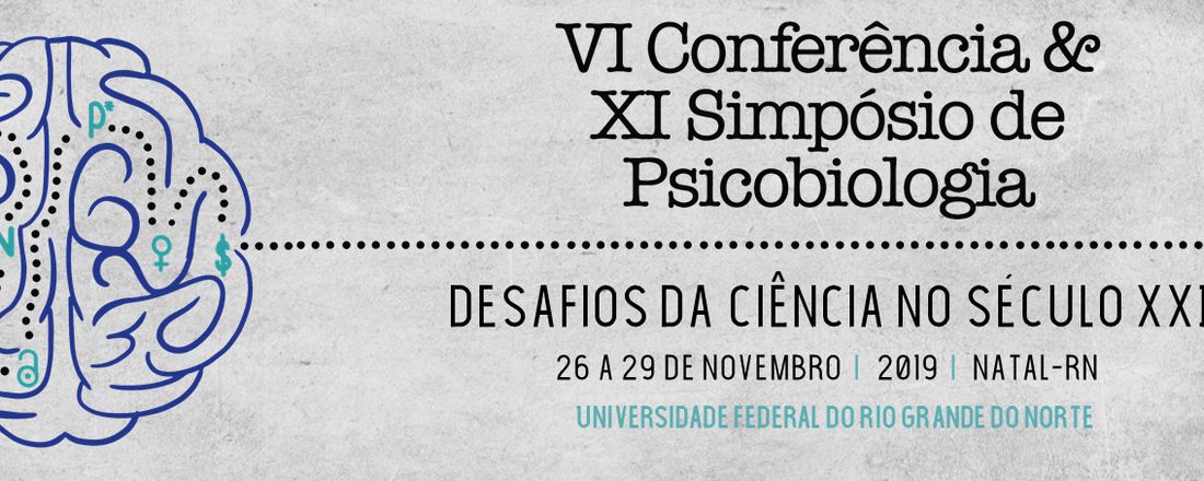 VI Conferência e XI Simpósio de Psicobiologia