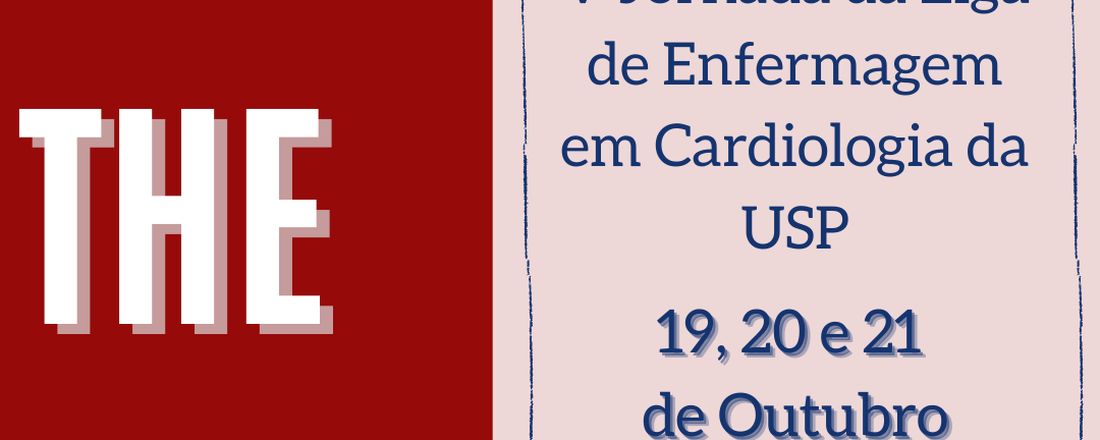 V Jornada da Liga de Enfermagem em Cardiologia da USP (LECAUSP)