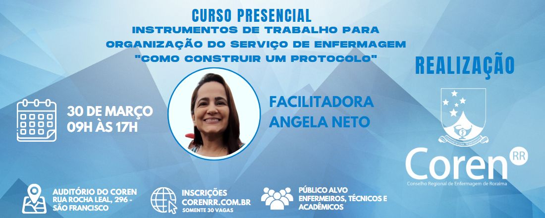 Curso Presencial de Instrumentos de trabalho para organização do serviço de Enfermagem