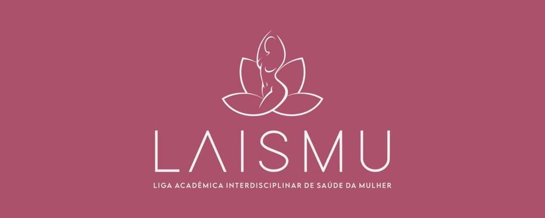 Cerimônia de Abertura  da Liga Acadêmica Interdisciplinar de Saúde da Mulher