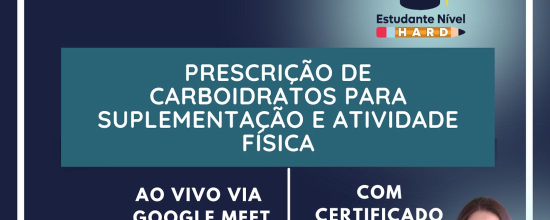 PRESCRIÇÃO DE CARBOIDRATOS PARA SUPLEMENTAÇÃO E ATIVIDADE FÍSICA