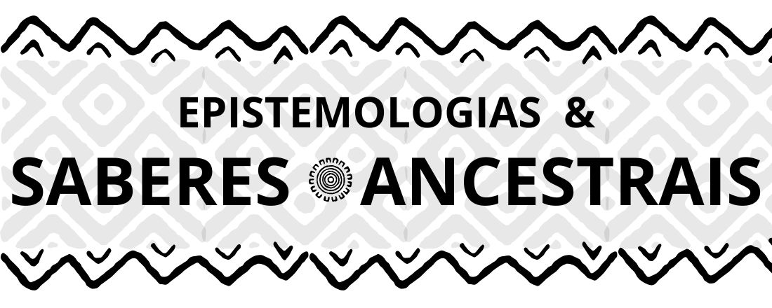 Epistemologia e Saberes Ancestrais: construção e compartilhamento do conhecimento em comunidades de matriz africana