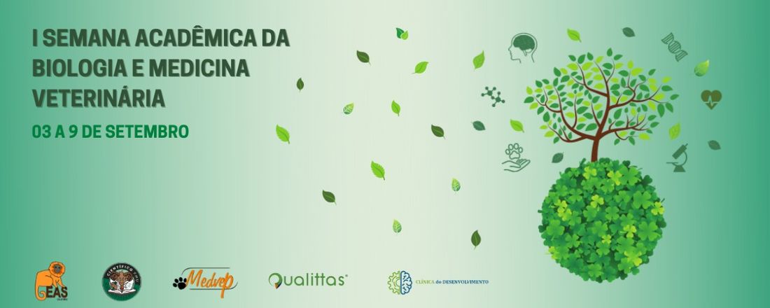 I SEMANA ACADÊMICA DA BIOLOGIA E MEDICINA VETERINÁRIA