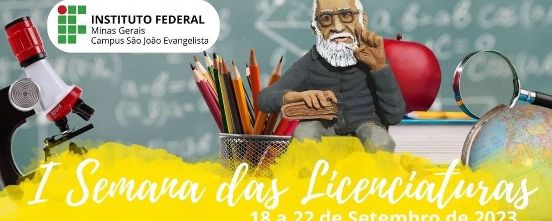 I Semana das Licenciaturas - IFMG São João Evangelista