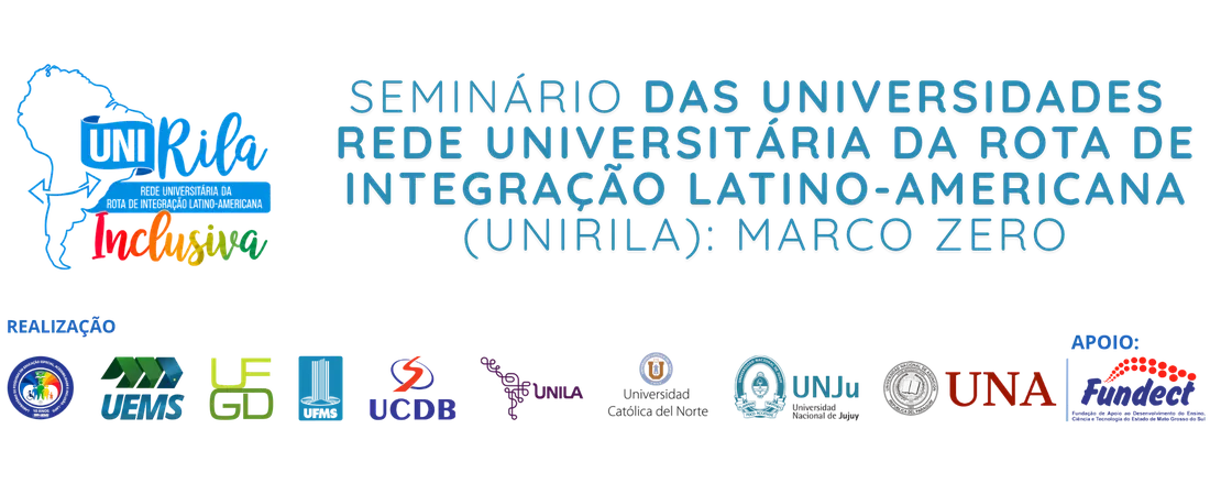 Seminário das Universidades Rede Universitária da Rota de Integração Latino-Americana (UNIRILA): Marco Zero