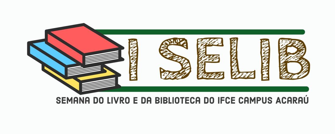 I SELIB - Semana do Livro e da Biblioteca