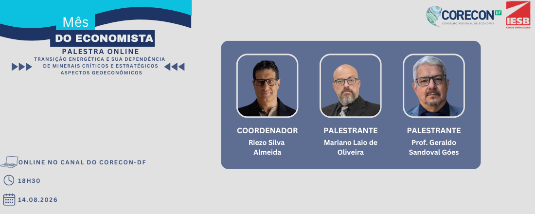Transição energética e sua dependência de minerais críticos e estratégicos: aspectos geoeconômicos.