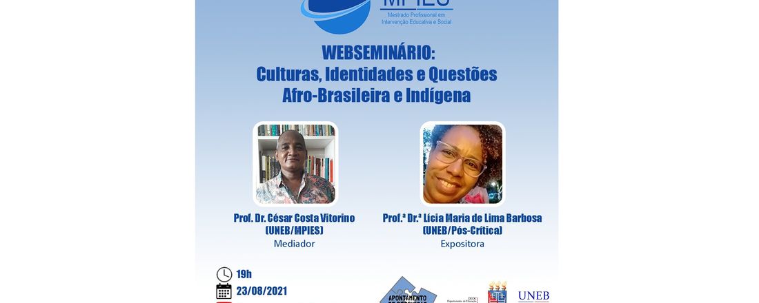 WEBSEMINÁRIO: Culturas, Identidades e Questões Afro-Brasileira e indígena