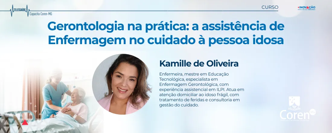 Curso - Gerontologia na Prática: A Assistência de Enfermagem no Cuidado à Pessoa Idosa