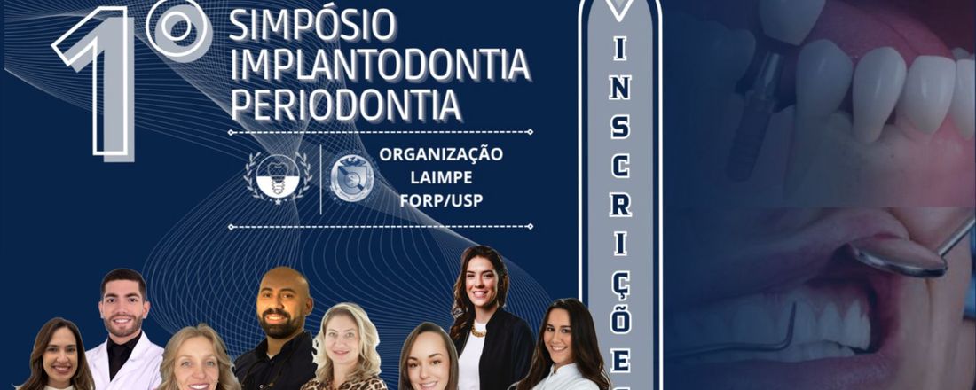 I Simpósio de Implantodontia e Periodontia da Faculdade de Odontologia de Ribeirão Preto da USP