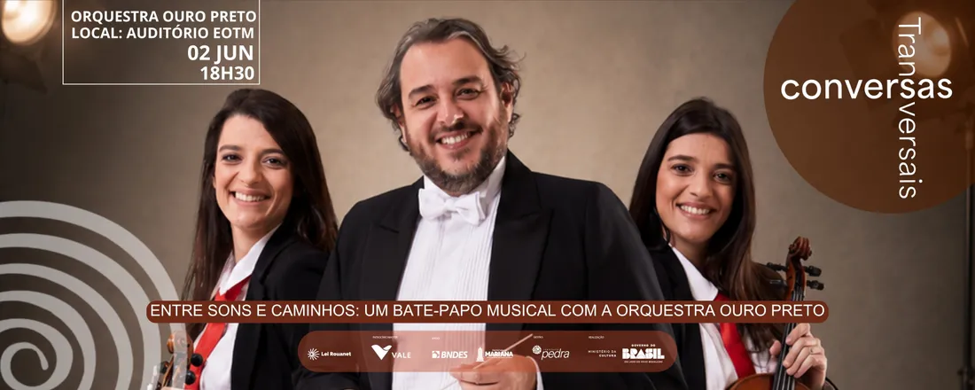 Conversas Transversais | Entre Sons e Caminhos: um bate-papo musical com a Orquestra Ouro Preto