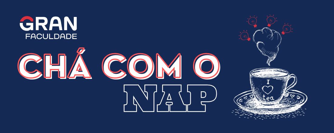 CHÁ COM O NAP