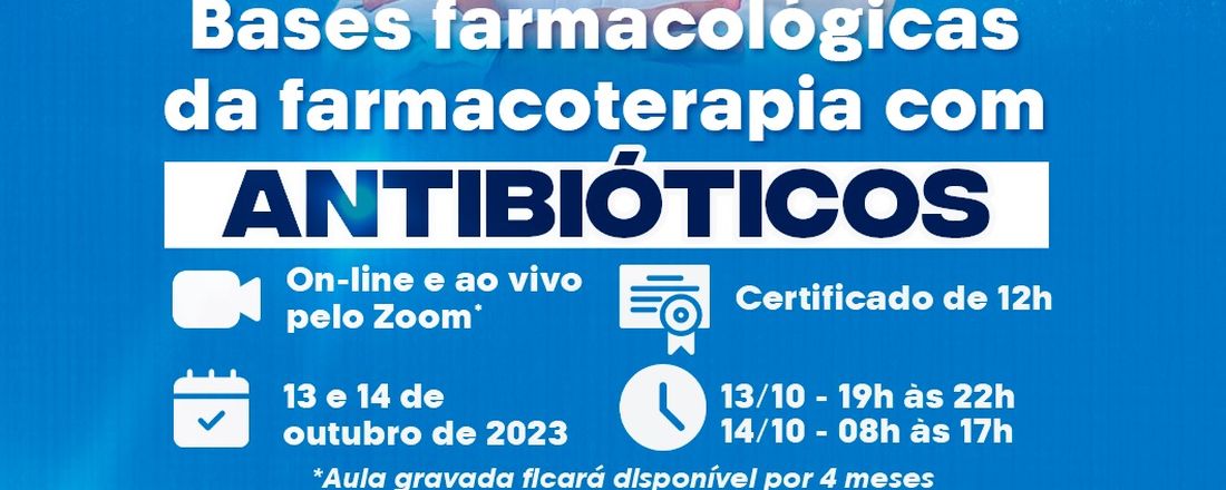 Bases Farmacológicas da Farmacoterapia com ANTIBIÓTICOS