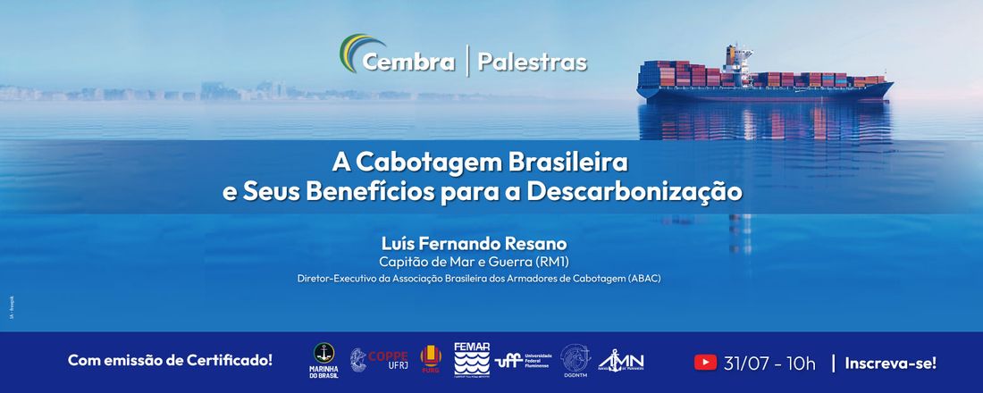 A Cabotagem Brasileira e Seus Benefícios para a Descarbonização