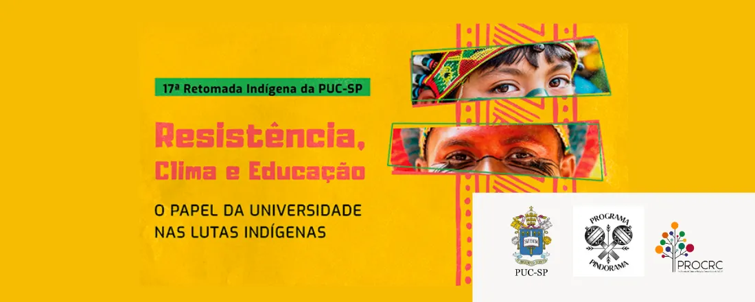 17ª Retomada Indígena da PUC-SP
