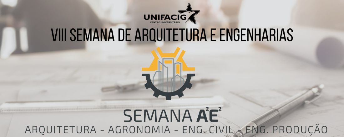 VIII Semana de Arquitetura, Agronomia e Engenharias