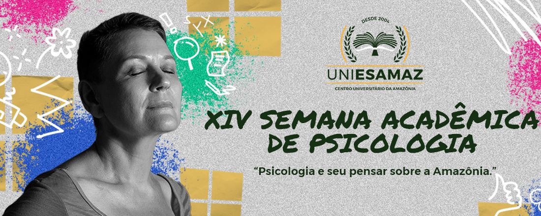XIV Semana Acadêmica Psicologia da Uniesamaz