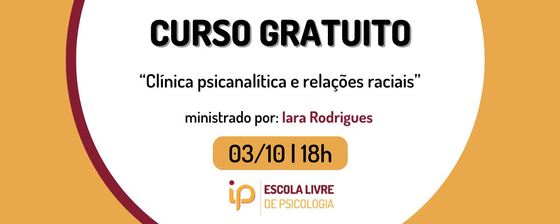 Curso Gratuito | Clínica psicanalítica e relações raciais