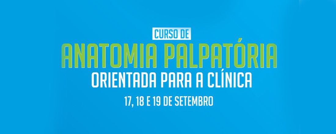 Curso de Anatomia Palpatória Orientada Para a Clínica