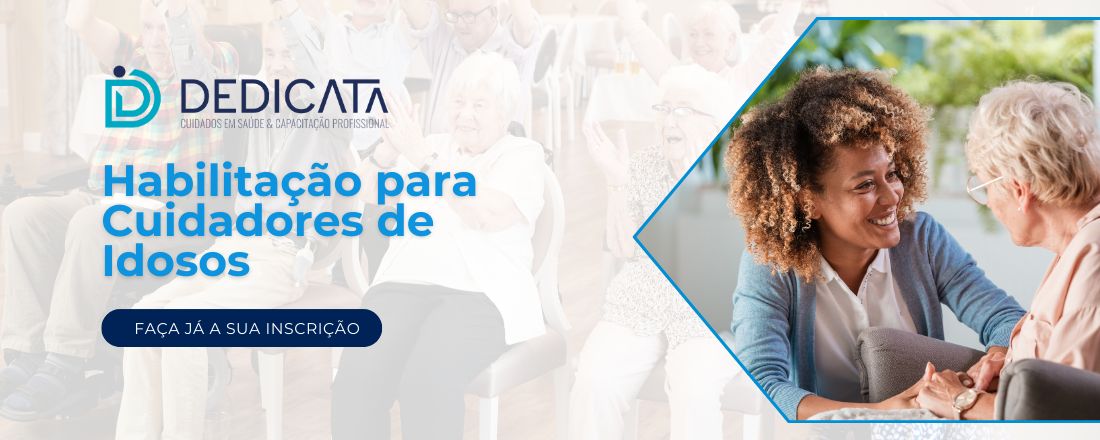 Curso de Habilitação para Cuidadores de Idosos