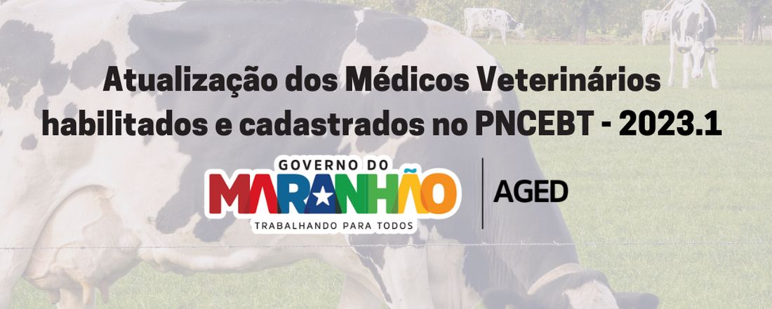 Atualização dos médicos veterinários habilitados e cadastrados no PNCEBT