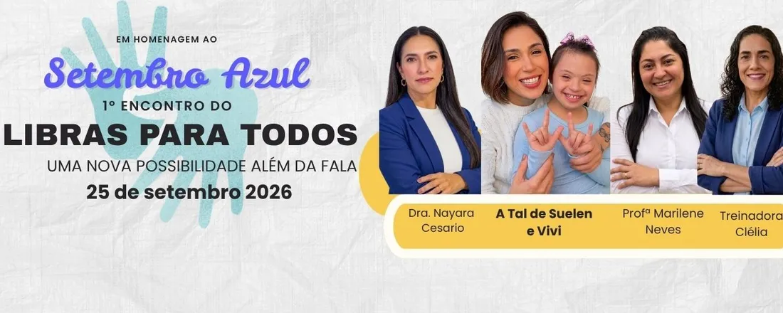 LIBRAS PARA TODOS: Uma nova possibilidade além da fala