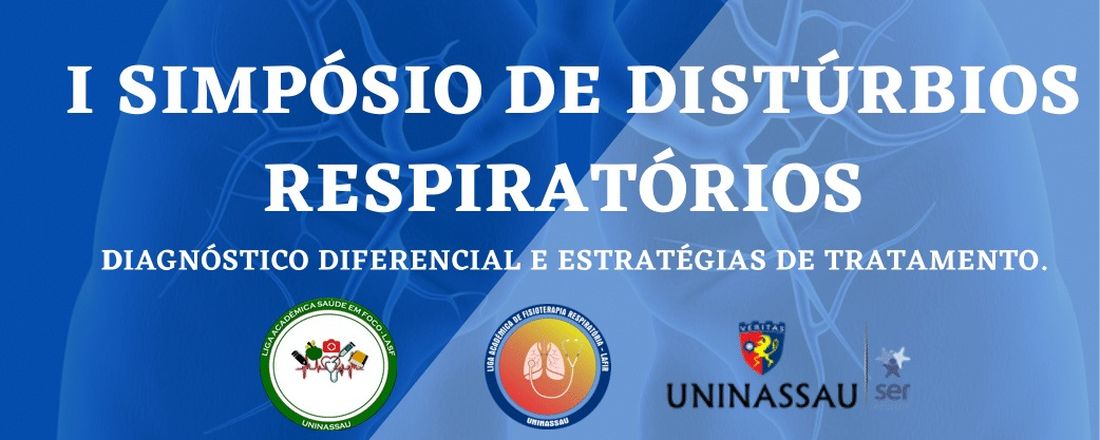 I Simpósio de Distúrbios Respiratórios - Diagnóstico Diferencial e Estratégias de Tratamento