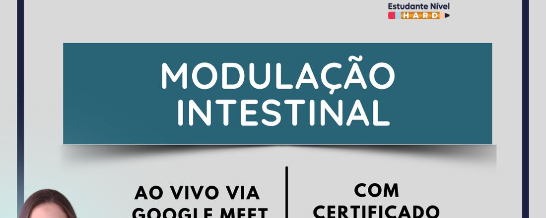 MODULAÇÃO INTESTINAL