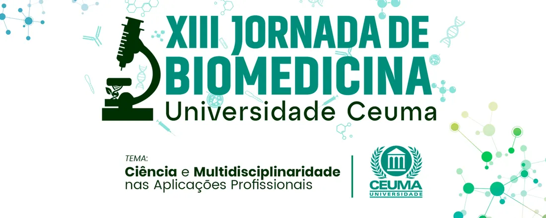 XIII Jornada de Biomedicina do Maranhão da Universidade CEUMA