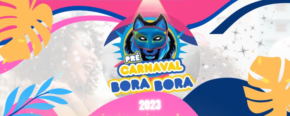 Pré-carnaval Bora Bora