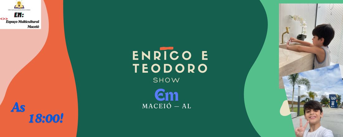 Enrico e Teo Show - Maceió (AL)