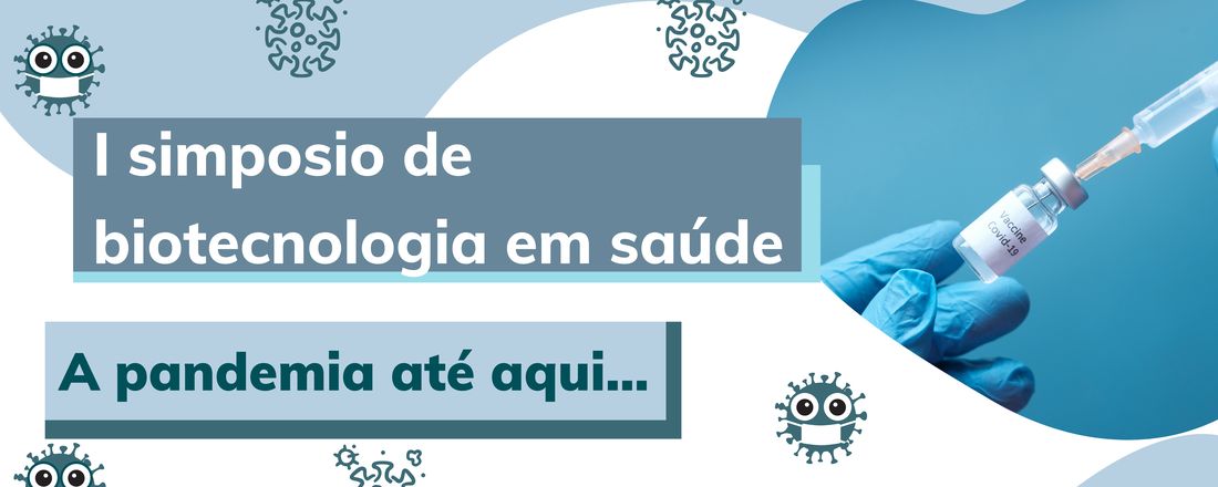 I Simpósio de Biotecnologia em Saúde