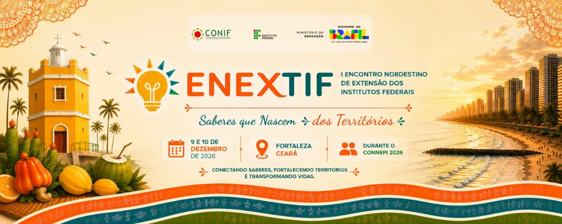 I ENCONTRO NORDESTINO DE EXTENSÃO DOS INSTITUTOS FEDERAIS - ENEXTIF